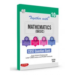Together With Mathematics (Basic) Study Material for Class 10 | Latest Edition